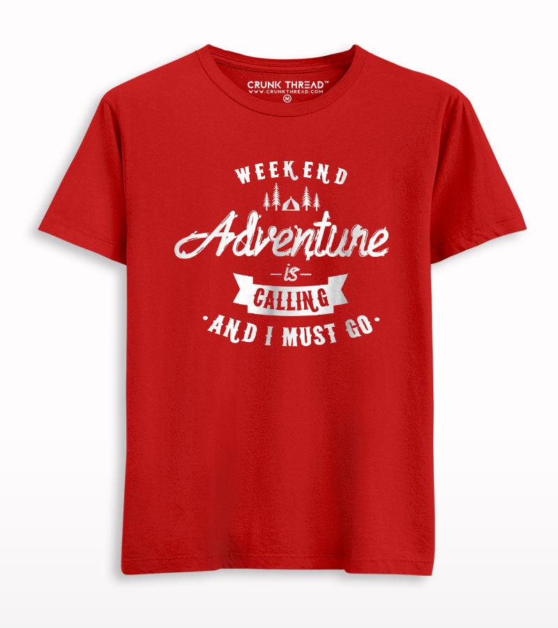 Adventure is calling and i must go T-shirt - Crunk Thread