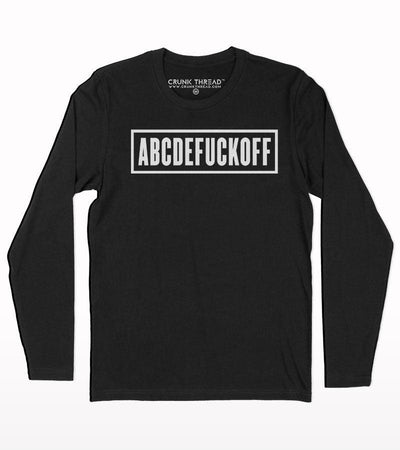 Abcdefuckoff full sleeve T-shirt - Crunk Thread