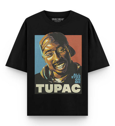 All Eyez On me Oversized T-shirt