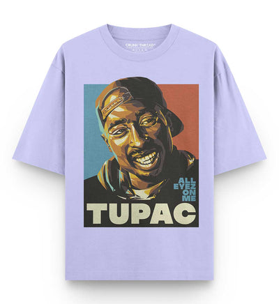 All Eyez On me Oversized T-shirt