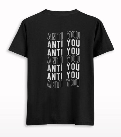 Anti You T-shirt Front & Back Print - Crunk Thread