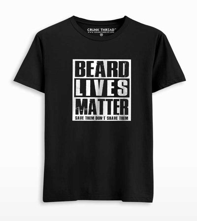 Beard lives matter T-shirt - Crunk Thread