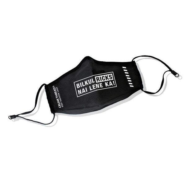 Bilkul Ricks Nai Lene Ka Printed Mask - Crunk Thread