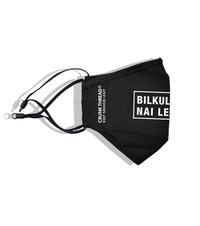 Bilkul Ricks Nai Lene Ka Printed Mask - Crunk Thread