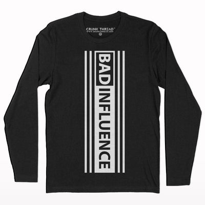 Bad Influence Full sleeve T-shirt - Crunk Thread