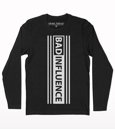 Bad Influence Full sleeve T-shirt - Crunk Thread