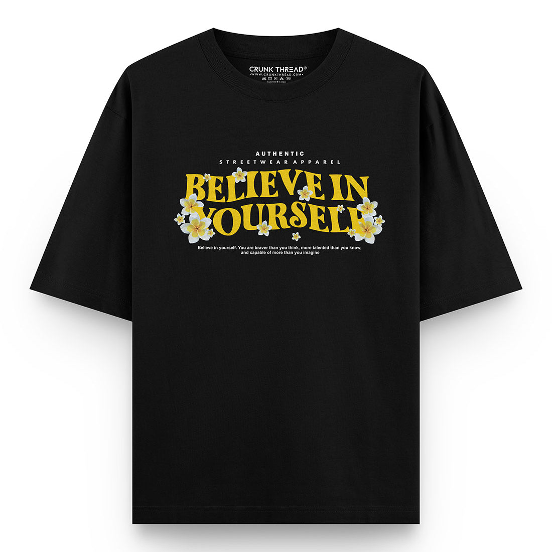 Believe In Yourself Oversized Fit T-shirt