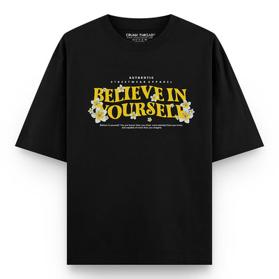 Believe In Yourself Oversized Fit T-shirt