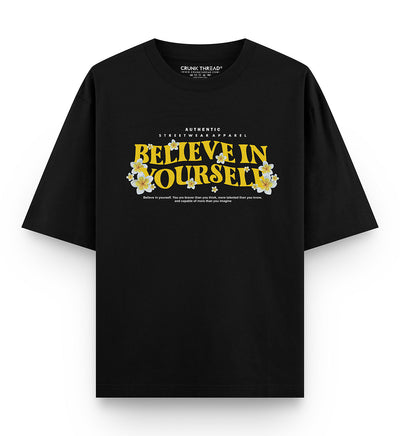 Believe In Yourself Oversized Fit T-shirt