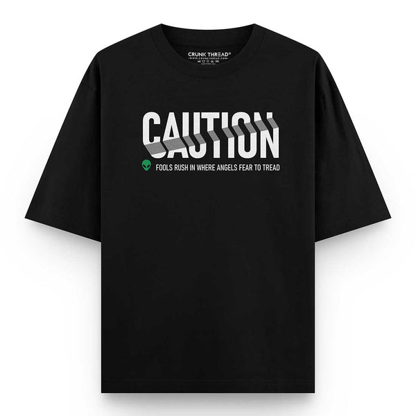 Caution-Oversized-t-shirt - Crunk Thread
