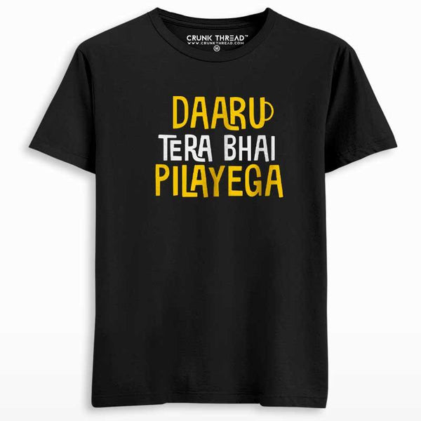 Daaru Tera Bhai Pilayega Men's Printed T-shirt - Crunk Thread