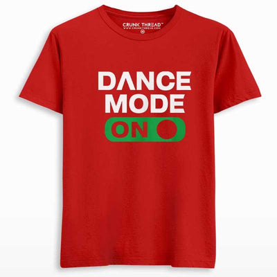Dance Mode On Unisex T-shirt - Crunk Thread