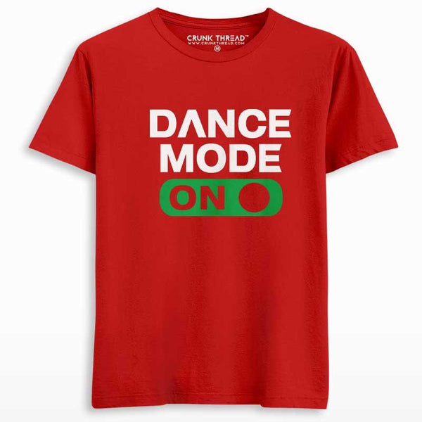 Dance Mode On Unisex T-shirt - Crunk Thread