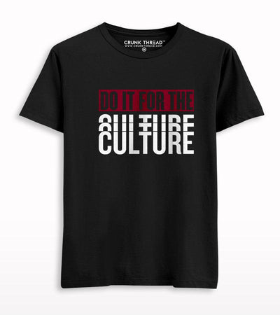 Do It For The Culture Printed T-shirt - Crunk Thread