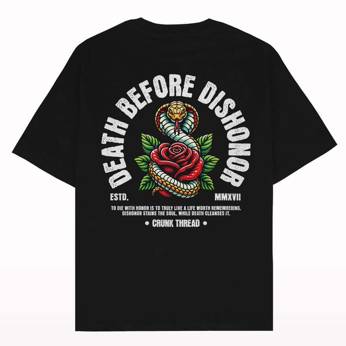 Death Before Dishonor Oversized T-shirt - Crunk Thread