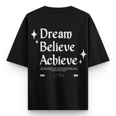 Dream Believe Achieve Oversized T-shirt