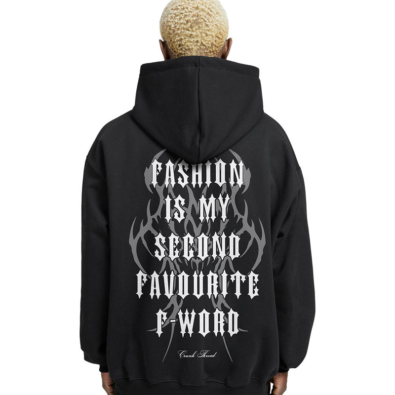 Fashion Is My Second F Word Relaxed Fit Drop Shoulder Hoodie