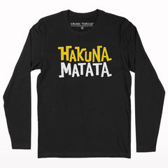 Hakuna matata full sleeve T-shirt