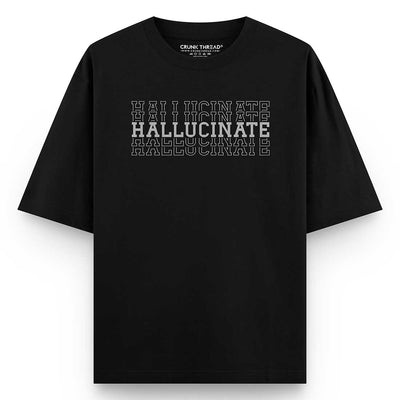 Hallucinate Oversized T-shirt