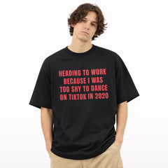 Heading-to-work-Oversized-t-shirt-2 - Crunk Thread