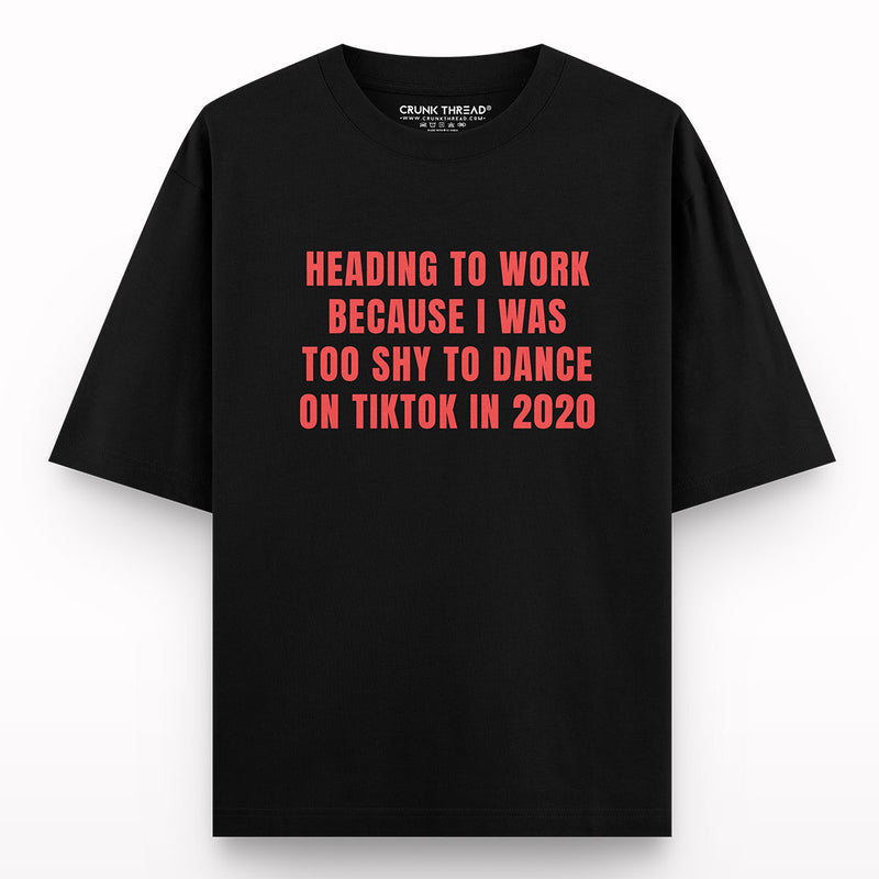 Heading-to-work-Oversized-t-shirt - Crunk Thread