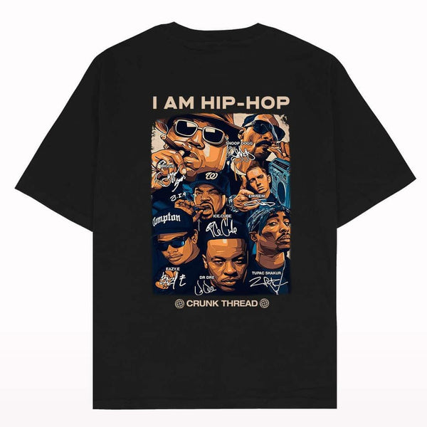 I am Hip-Hop Rappers Oversized T-shirt - Crunk Thread