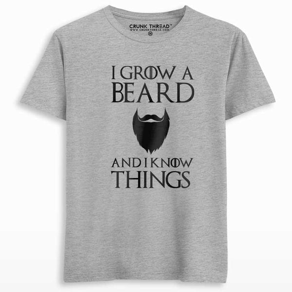 I grow a beard and i know things T-shirt - Crunk Thread