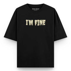 I am fine Bear Oversized T-shirt