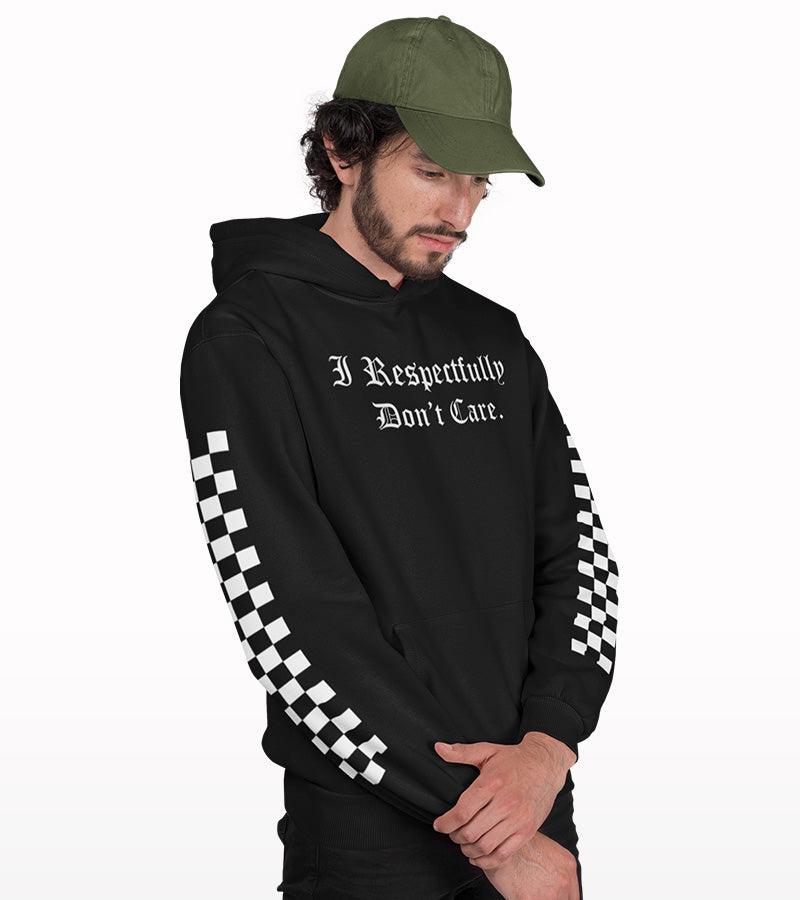 I Respectfully Don't Care Front & Sleeves Printed Hoodie - Crunk Thread