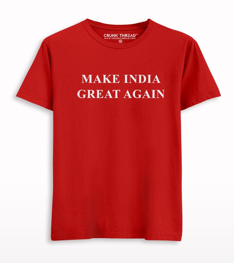 Make India Great Again T-shirt - Crunk Thread