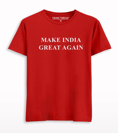 Make India Great Again T-shirt - Crunk Thread