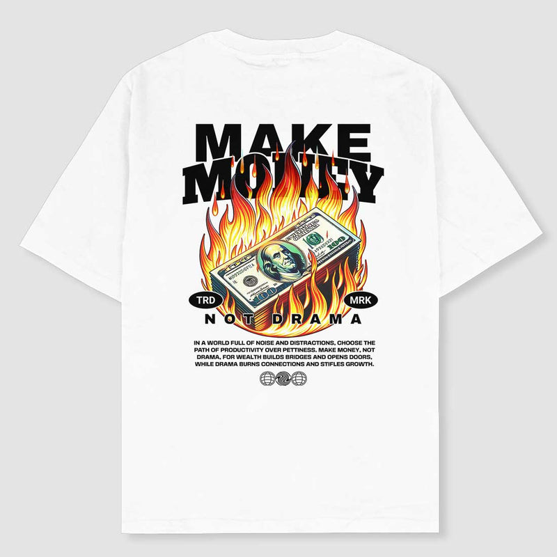 Make Money Not Drama Oversized T-shirt.