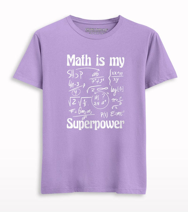 Math is my superpower T-shirt