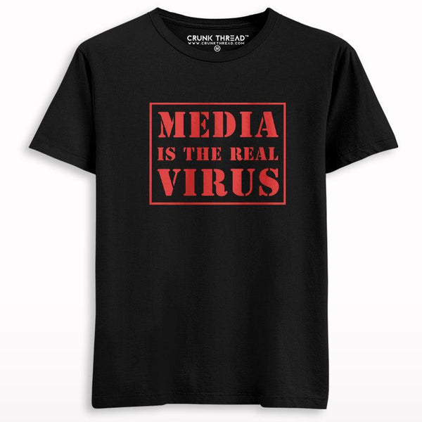 Media Is The Real Virus Printed T-shirt - Crunk Thread