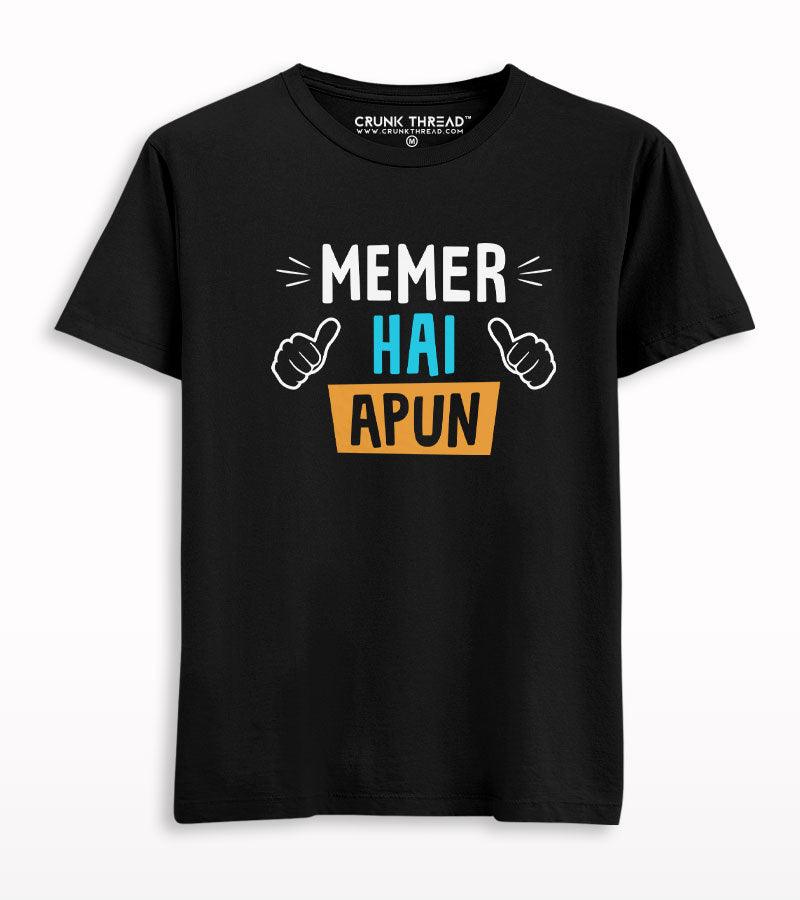 Memer Hai Apun Half Sleeves T-shirt - Crunk Thread
