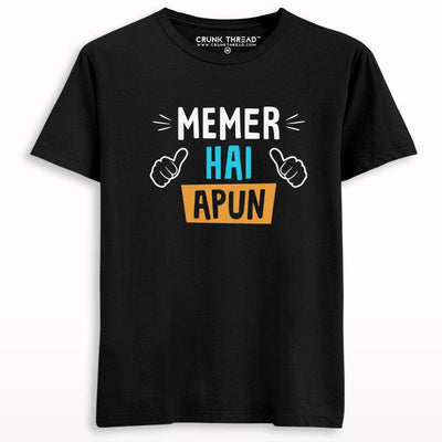 Memer Hai Apun Half Sleeves T-shirt - Crunk Thread