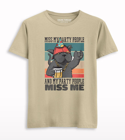 Miss My Party People And My Party People Miss Me T-shirt.