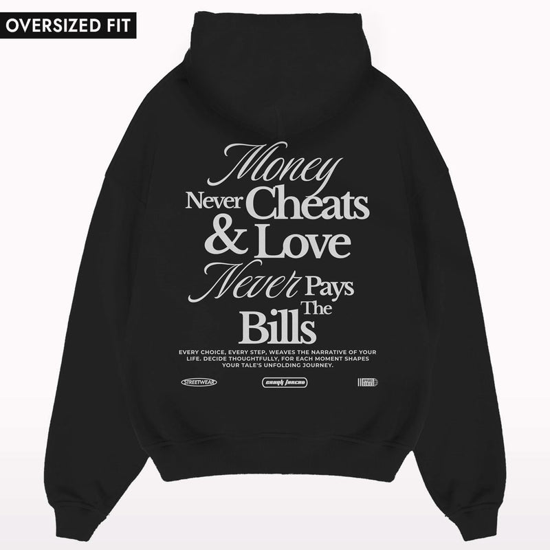 Money Never Cheats Oversized Hoodie
