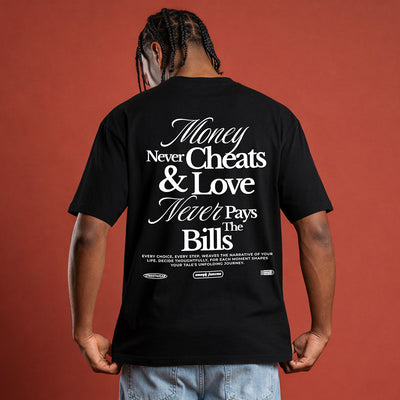 Money-never-cheats-back-oversized-t-shirt - Crunk Thread