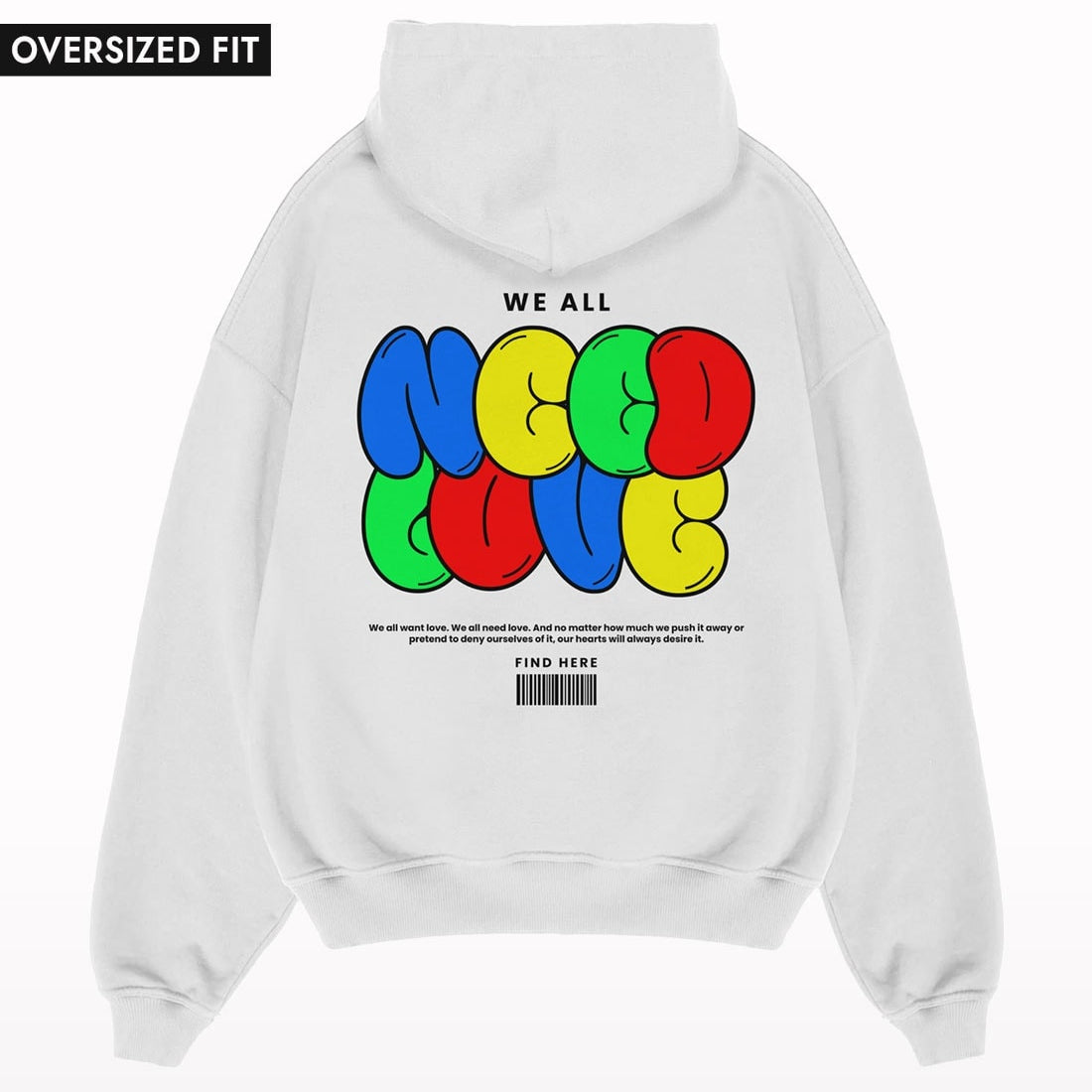 Need Love Oversized Hoodie - Crunk Thread
