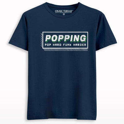 Popping Pop Hard Funk Harder T-shirt - Crunk Thread