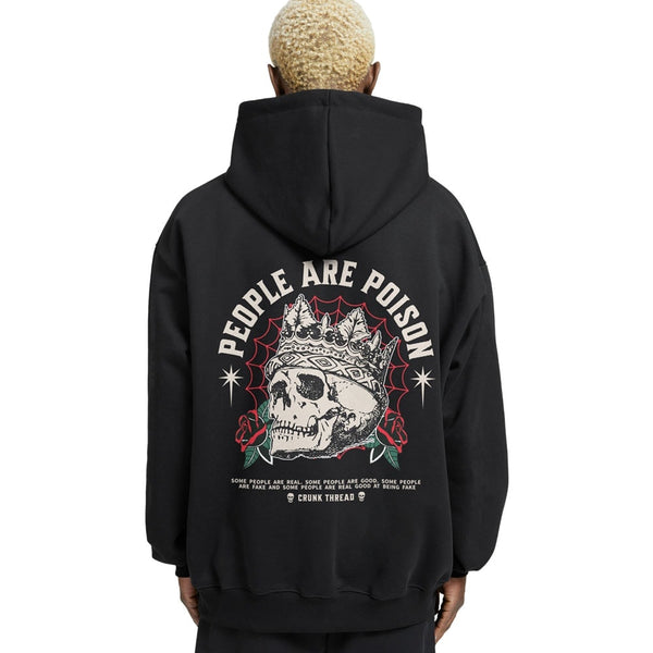 People Are Poison Relaxed Drop Shoulder Hoodie - Crunk Thread