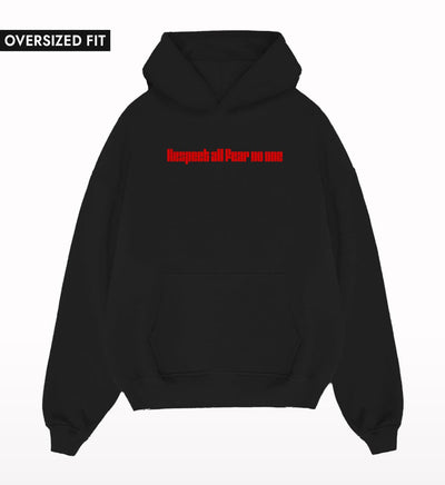 Respect all fear no one Oversized Hoodie - Crunk Thread