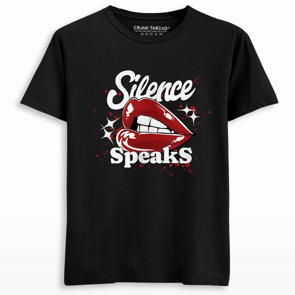 Silence Speaks T-shirt - Crunk Thread