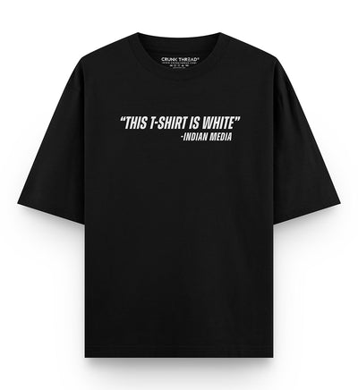 This T-shirt Is White Media Oversized T-shirt
