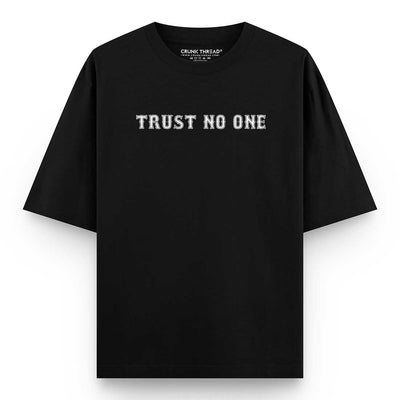 Trust No One Oversized Drop Shoulder Front-Back Print T-shirt