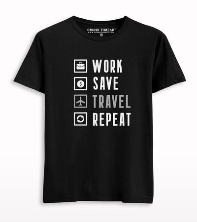 Work Save Travel Repeat T-shirt - Crunk Thread