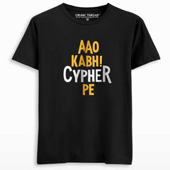 Aao Kabhi Cypher Pe T-shirt