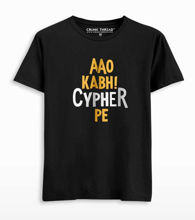 Aao Kabhi Cypher Pe T-shirt - Crunk Thread