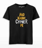 Aao Kabhi Cypher Pe T-shirt